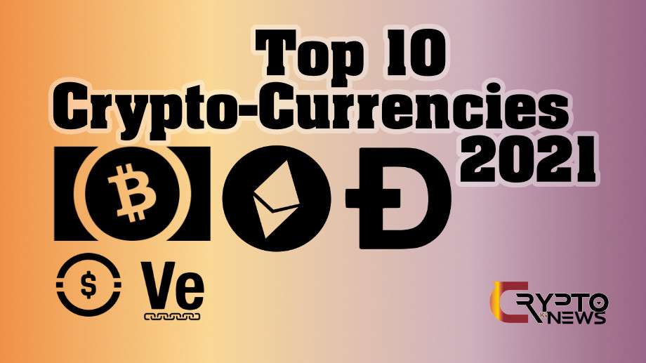 Top 10 Cryptocurrencies in the world in 2021