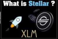 What is Stellar (XLM) Cryptocurrency ? [Everything U Need to Know]