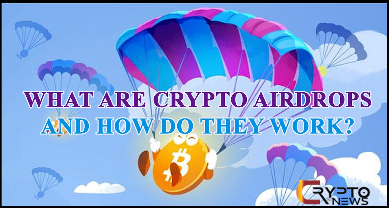 What are crypto airdrops and how do they work?- cryptokinews.com