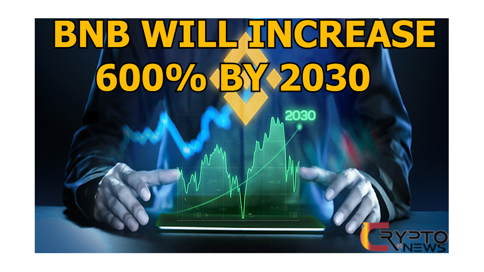 Experts Predict BNB Will Increase 600% By 2030 – cryptokinews.com