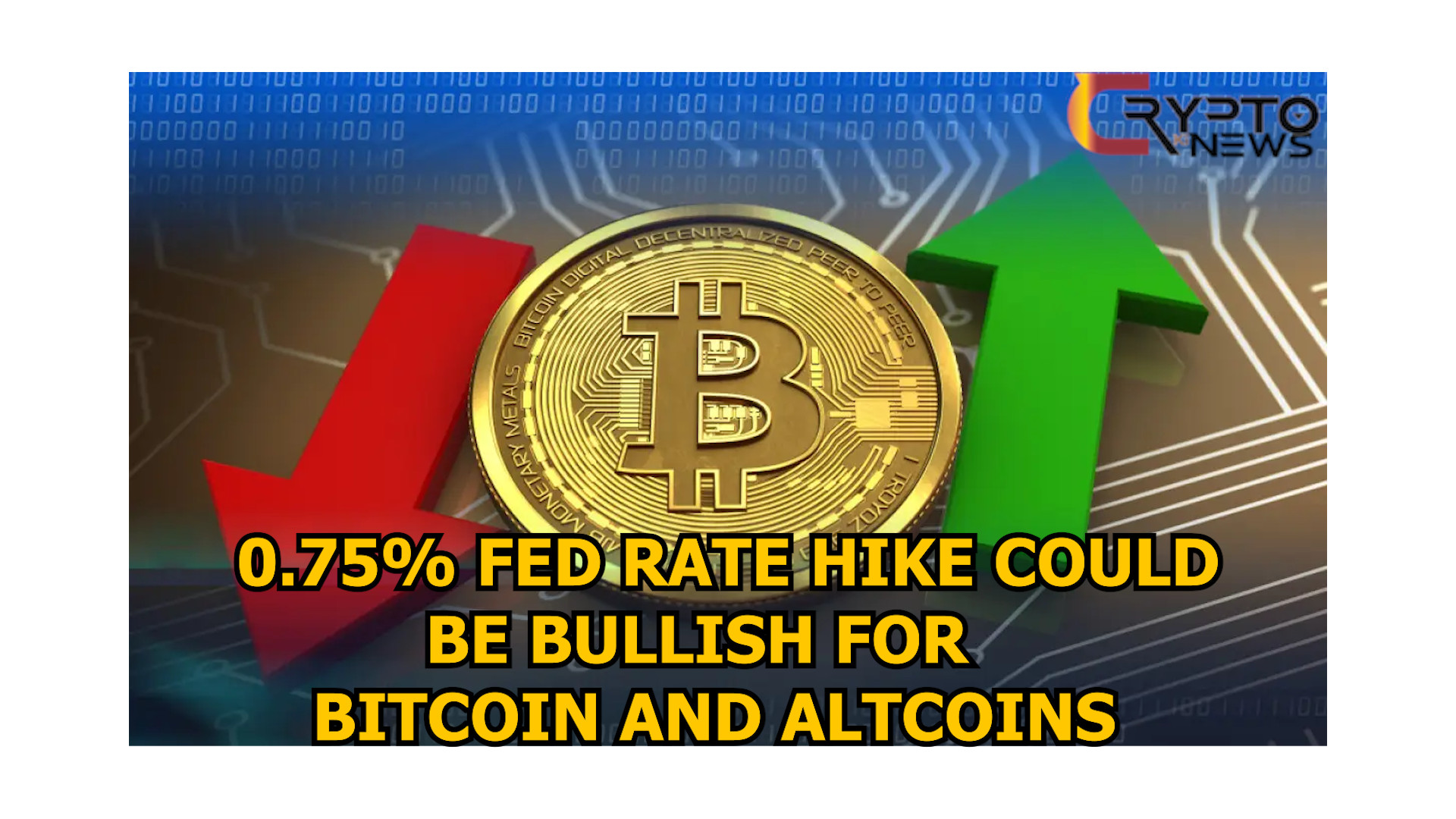 Here is why a 0.75% Fed rate hike could be bullish for Bitcoin and altcoins – cryptokinews.com